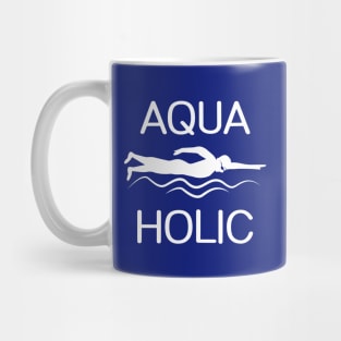 Aquaholic Mug